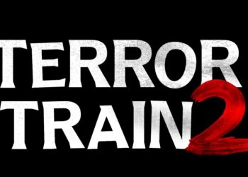 تاریخ پخش فیلم اسلشر و ترسناک Terror Train 2 مشخص شد