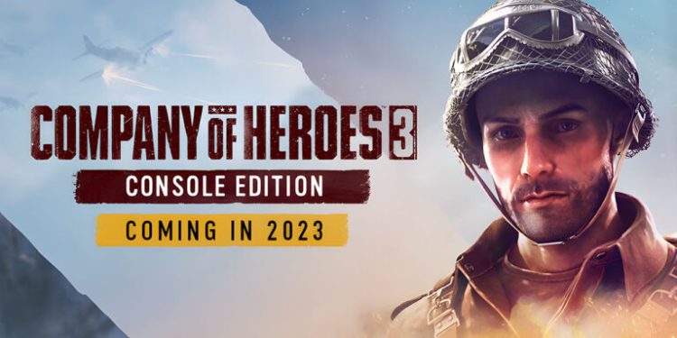 بازی Company of Heroes 3 در سال 2023 برای ایکس باکس و پلی استیشن منتشر خواهد شد