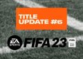 آپدیت 6 بازی FIFA 23 منتشر شد
