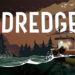 نقدها و نمرات بازی Dredge منتشر شدند