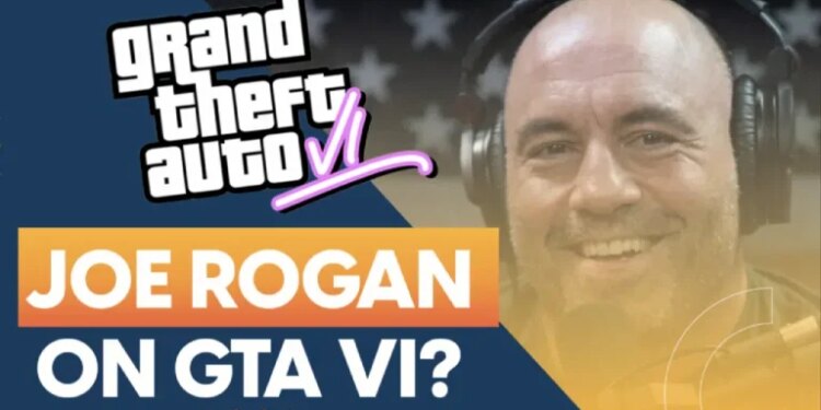 شایعه‌: پادکست‌های جو روگان در رادیوی GTA VI پخش خواهند شد