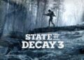 بازی State of Decay 3 احتمالا تا سال ۲۰۲۷ منتشر نخواهد شد