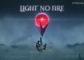 Light No Fire جدیدترین اثر سازندگان No Man’s Sky خواهد بود