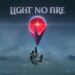 Light No Fire جدیدترین اثر سازندگان No Man’s Sky خواهد بود