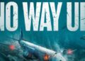 تریلر جدید فیلم No Way Up | حمله کوسه‌ها به هواپیما