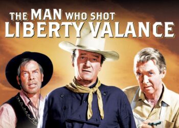 معرفی فیلم The Man Who Shot Liberty Valance | غروب غرب وحشی