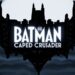 تیزر انیمیشن Batman: Caped Crusader منتشر شد