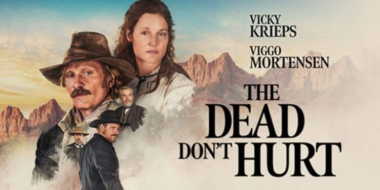 نقد و بررسی فیلم The Dead Don’t Hurt| فیلمی در حکم قرص خواب